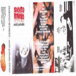 Demented Retarded : Smrtici pochoutka Demented Retarded : Smrtici pochoutka